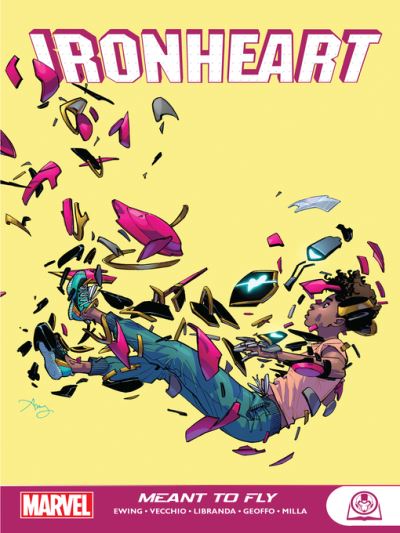 Ironheart: Meant To Fly [electronic resource]