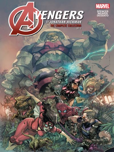 Avengers by Jonathan Hickman: The Complete Collection, Volume 2 [electronic resource]