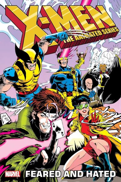 X-Men: The Animated Series - Feared and Hated [electronic resource]