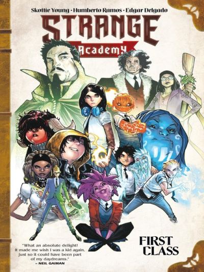 Strange Academy: First Class [electronic resource]