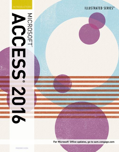 Illustrated Microsoft® Office 365 & Access 2016 by Lisa Friedrichsen ...