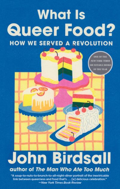 Image for What Is Queer Food?: How We Served a Revolution