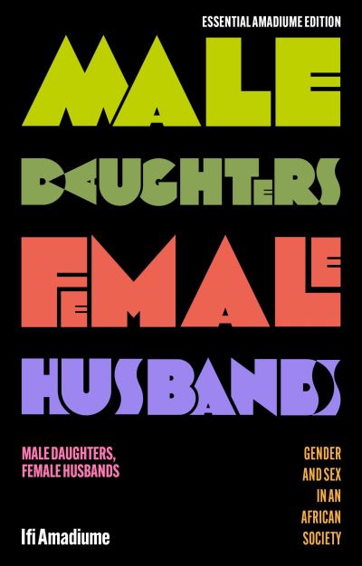 Image for Male Daughters, Female Husbands: Gender and Sex in an African Society