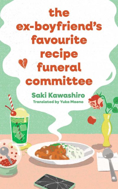 Image for The Ex-Boyfriend's Favourite Recipe Funeral Committee