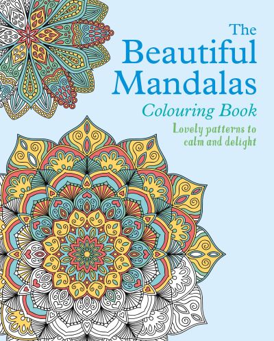 Image for The Beautiful Mandalas Colouring Book