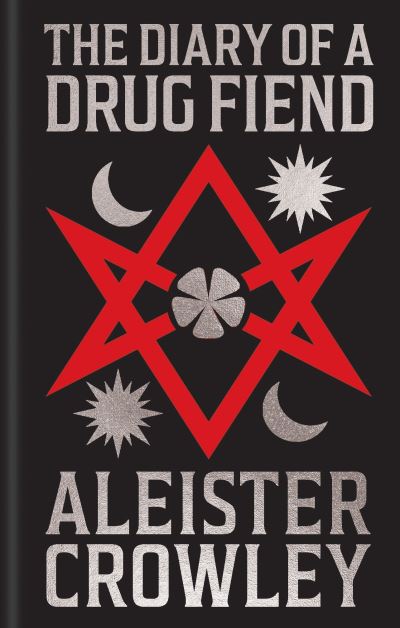 Image for The Diary of a Drug Fiend (Gilded Pocket Edition)