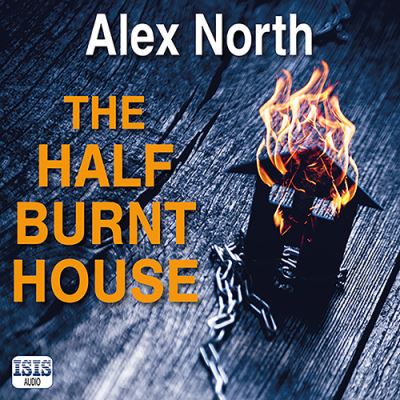 The half burnt house [sound recording]