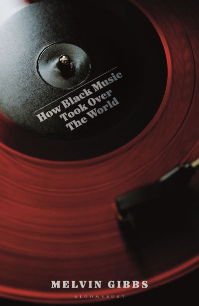 Image for How Black Music Took Over the World