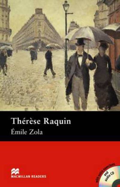 Therese Raquin / Emile Zola ; retold by Elizabeth Walker ; illustrated by Victor Tavares