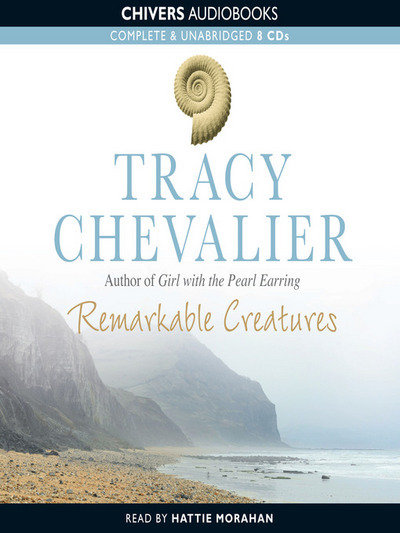 Remarkable creatures [sound recording]