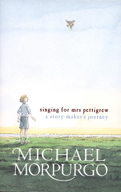 Singing for Mrs Pettigrew : a story-maker's journey