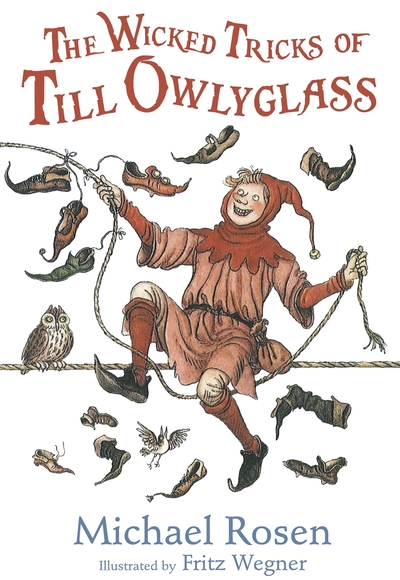 The wicked tricks of Till Owlyglass