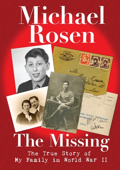The missing : the true story of my family in World War II