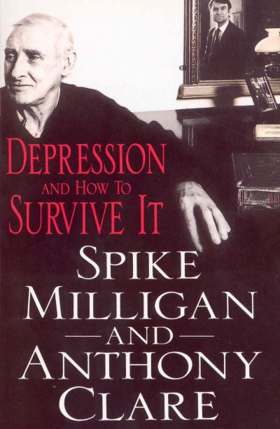 Depression And How To Survive It [electronic resource]