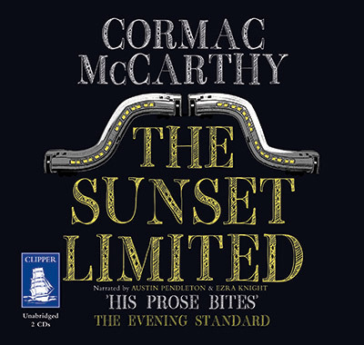 The sunset limited [sound recording]