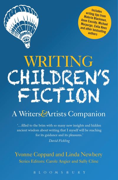 Writing children's fiction : a writers' and artists' companion