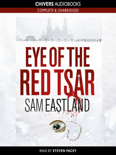 Eye of the Red Tsar [sound recording]