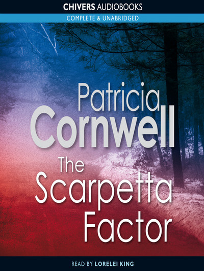 The Scarpetta factor [sound recording]