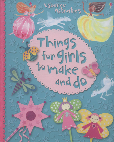Things for girls to make and do