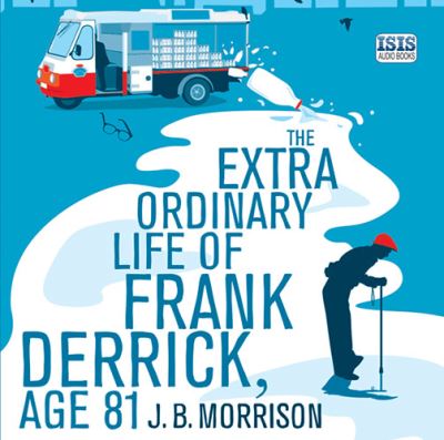 The extra ordinary life of Frank Derrick [sound recording]