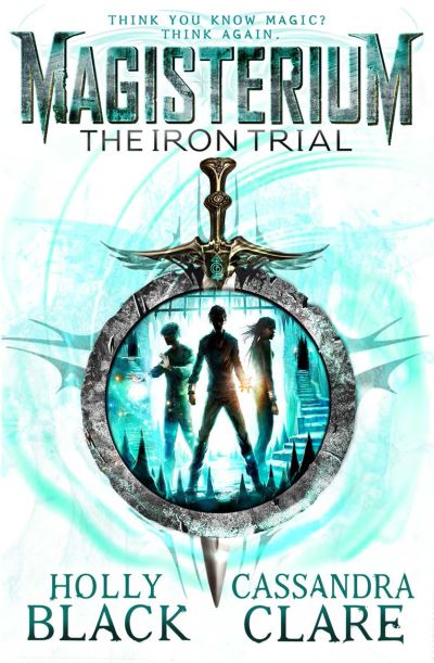 The Iron Trial [electronic resource]
