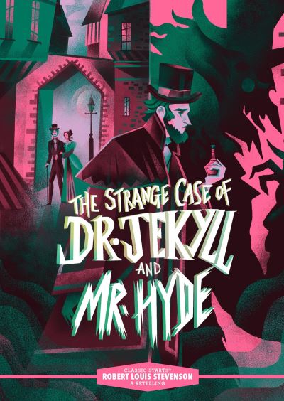 Image for Classic Starts®: The Strange Case of Dr. Jekyll and Mr. Hyde