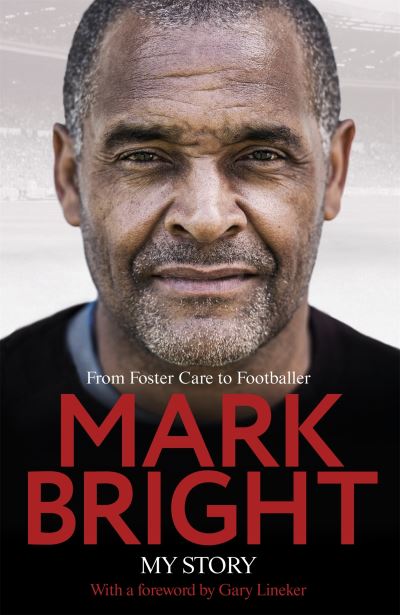 My story : from foster care to footballer