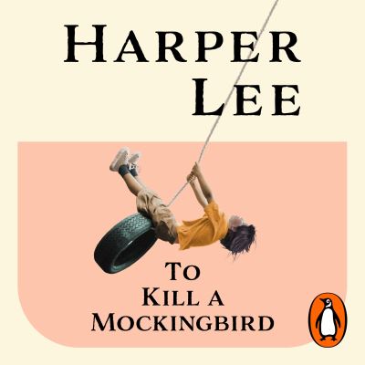 To Kill a Mockingbird [electronic resource]