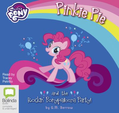 Pinkie Pie and the rockin' ponypalooza party [sound recording]