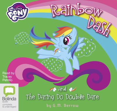 Rainbow Dash and the daring do double dare [sound recording]