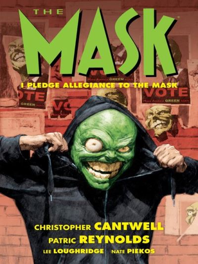 The Mask: I Pledge Allegiance to the Mask [electronic resource]