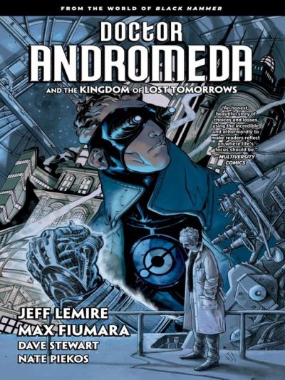Doctor Andromeda and the Kingdom of Lost Tomorrows [electronic resource]
