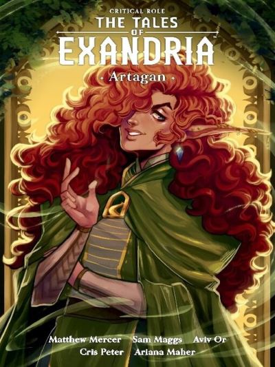 Critical Role: Tales of Exandria, Volume 2 [electronic resource] : Artagan