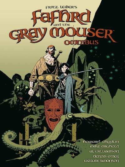 Fafhrd And The Gray Mouser Omnibus [electronic resource]