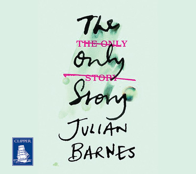 The Only Story [electronic resource]