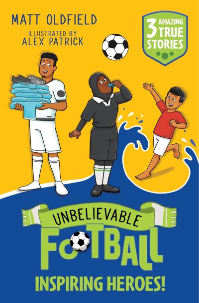 Image for Unbelievable Football Short Colour Stories: Inspiring Heroes!