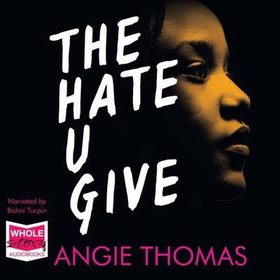The hate u give