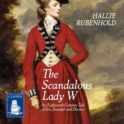 The Scandalous Lady W [electronic resource]