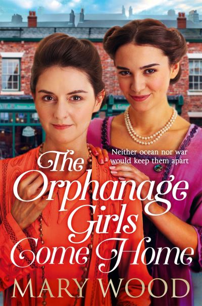 The Orphanage Girls Come Home [electronic resource]