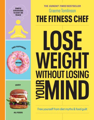 Lose Weight Without Losing Your Mind H/B
