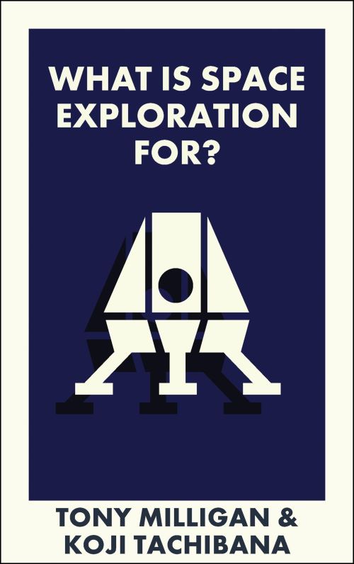 Image for What Is Space Exploration For?
