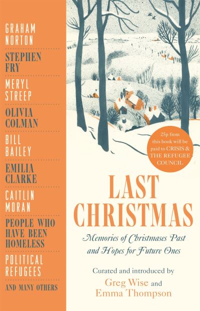 Last Christmas : memories of Christmases past and hopes for future ones