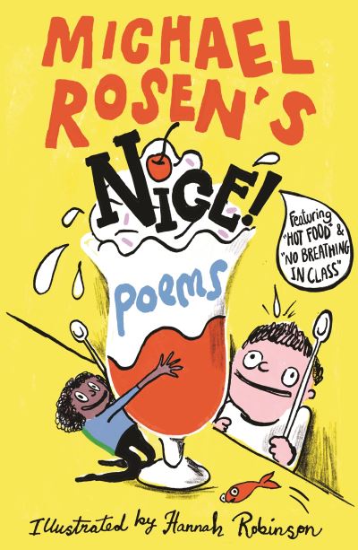Image for Michael Rosen's NICE! Poems