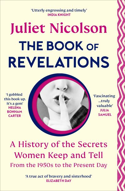Image for The Book of Revelations: A History of the Secrets Women Keep and Tell from the 1950s to the Present Day
