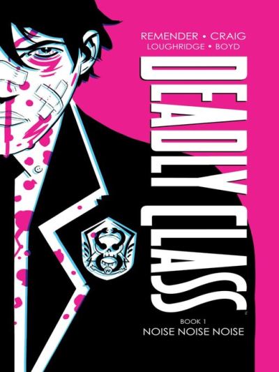 Deadly Class (2014), Book One [electronic resource]