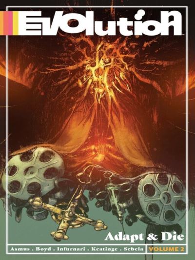 Evolution (2017), Volume 2 [electronic resource] : Adapt And Die