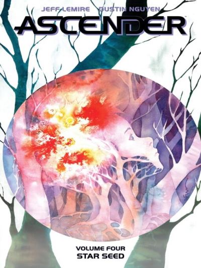 Ascender (2019), Volume 4 [electronic resource] : Star Seed