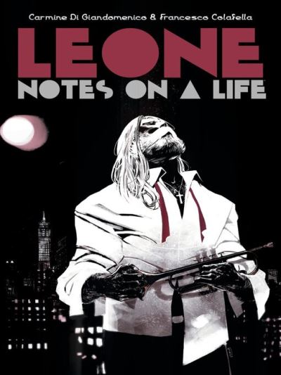 Leone: Notes On A Life [electronic resource]