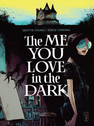 The Me You Love In The Dark [electronic resource]