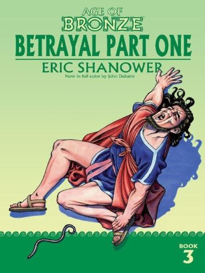 Age Of Bronze, Volume 3 [electronic resource]